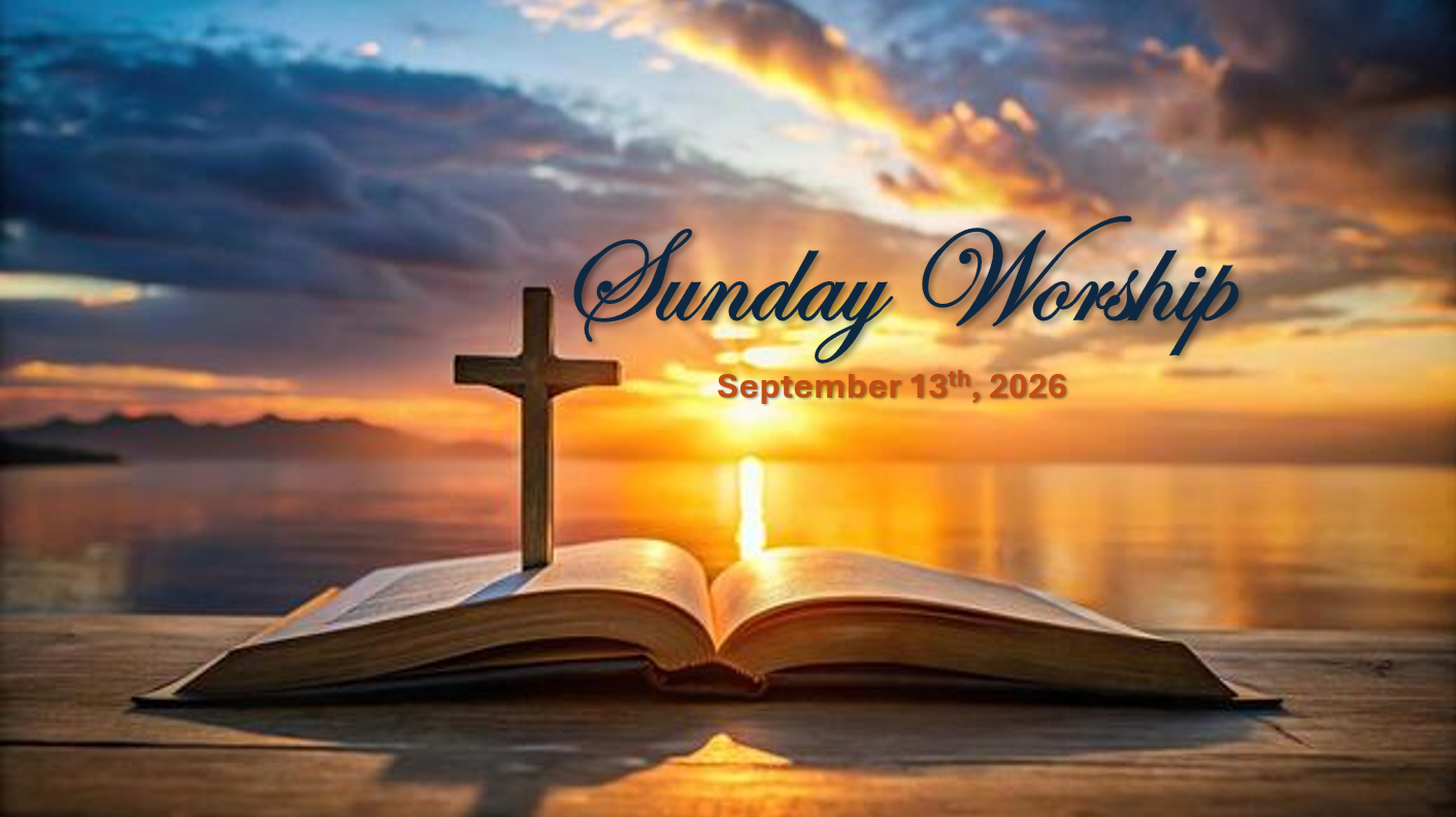 Sunday Worship 9/13/26