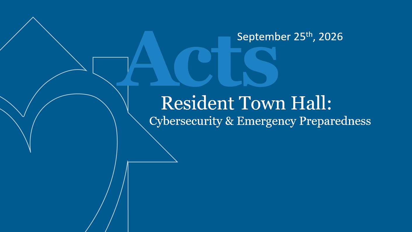 Acts Town Hall: Cybersecurity & Emergency Preparedness