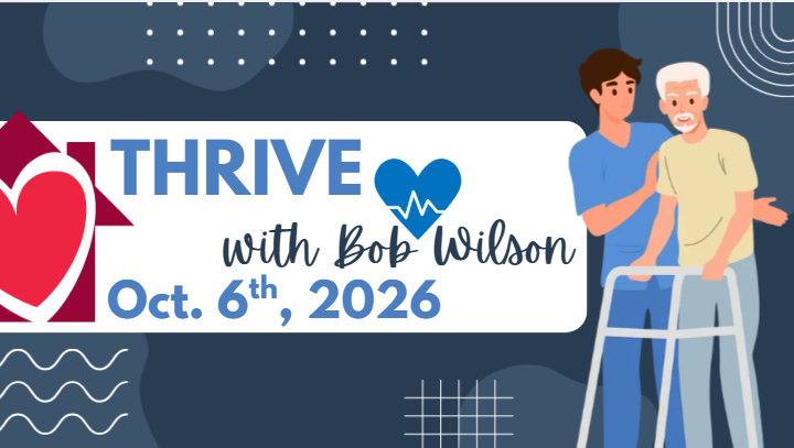 THRIVE Event-- with Bob Wilson 10/6/26