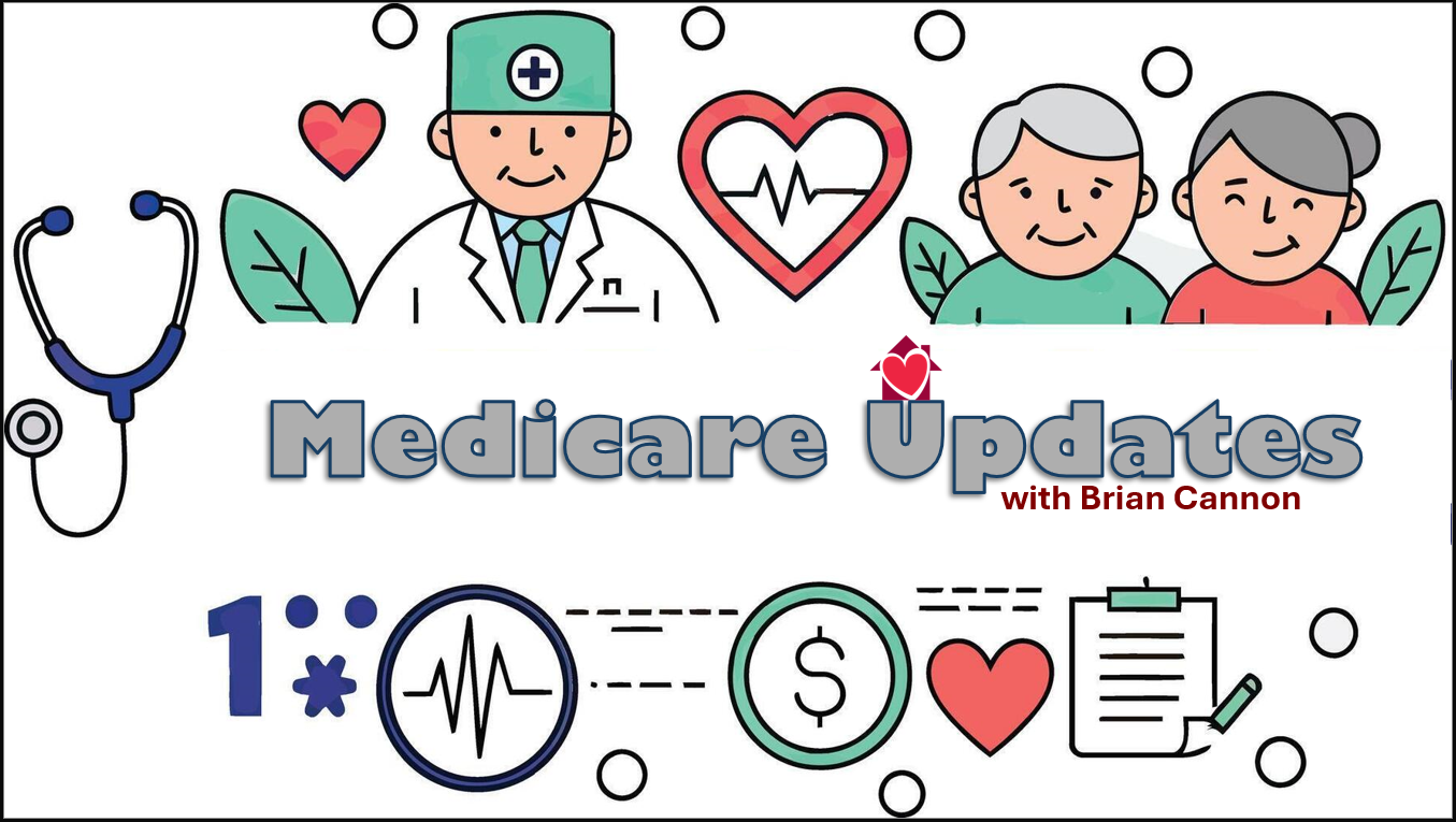 Medicare Updates with Brian Cannon