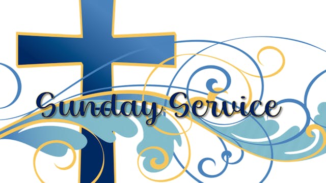 Sunday-Service 6/29/25