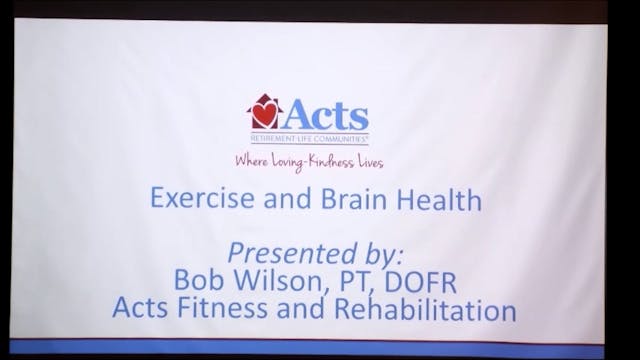 Exercise and Brain Health (Bob Wilson)