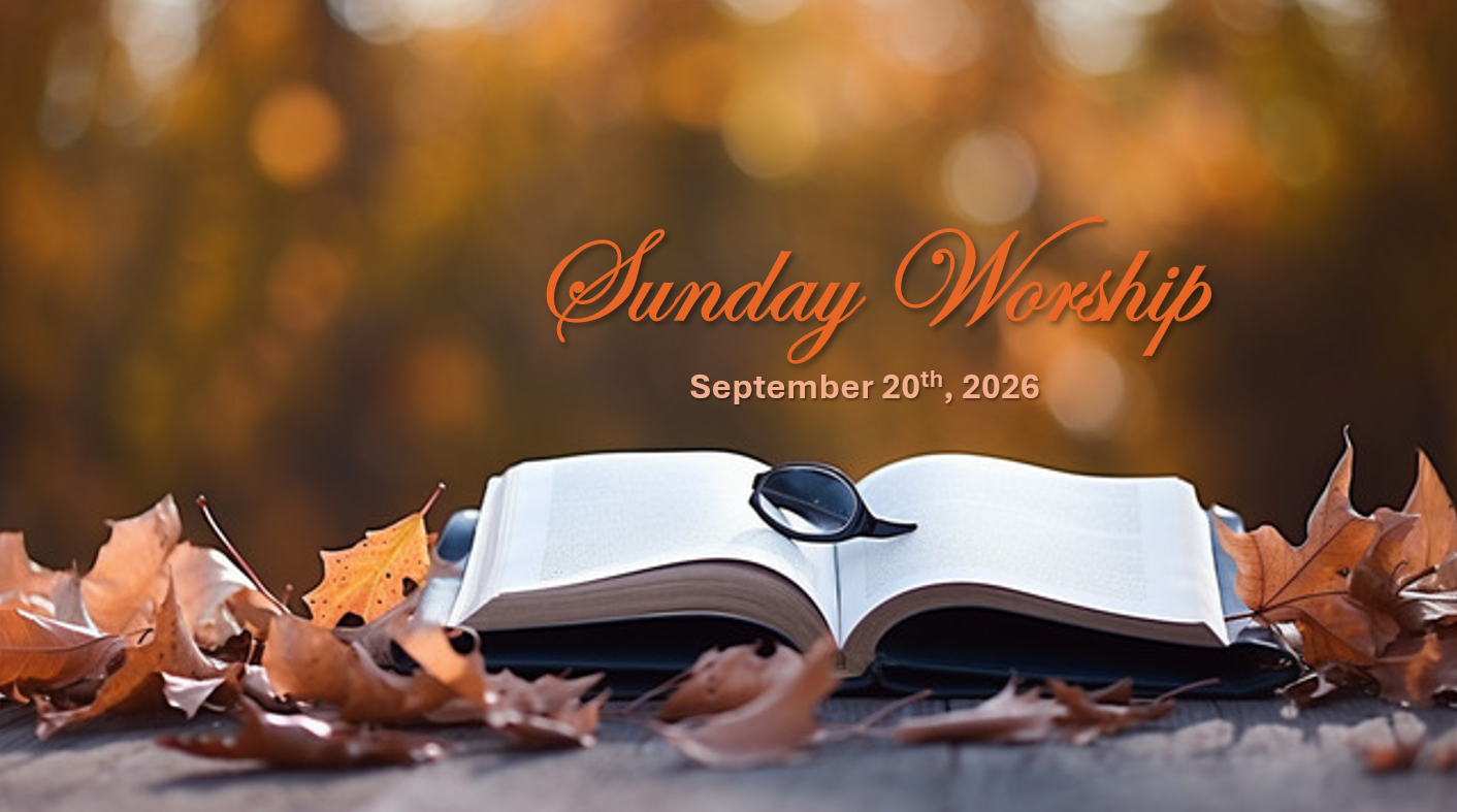 Sunday Worship 9/20/26