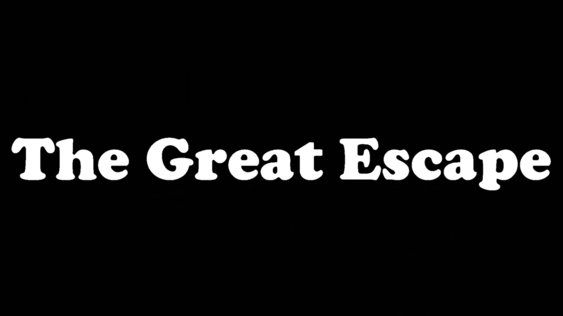 The Great Escape