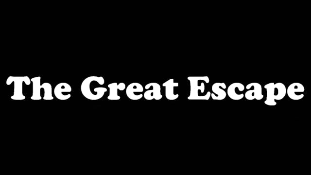 The Great Escape