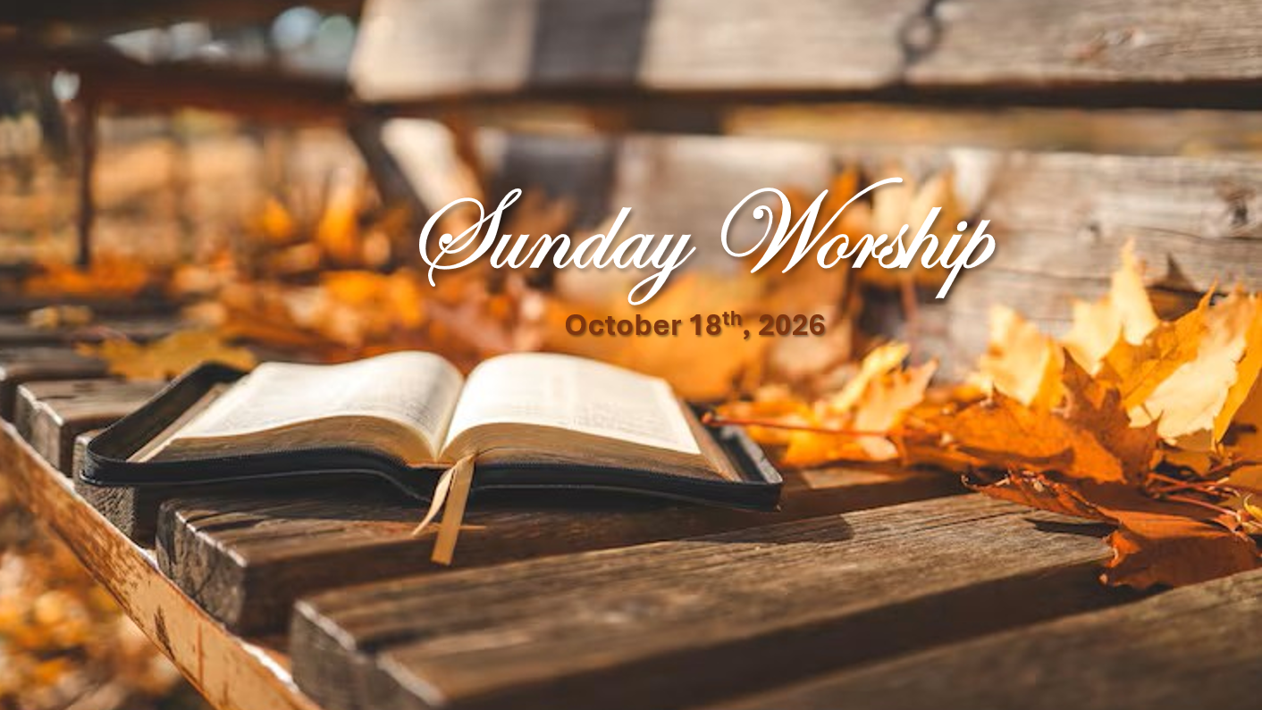 10/18/26 Sunday Worship