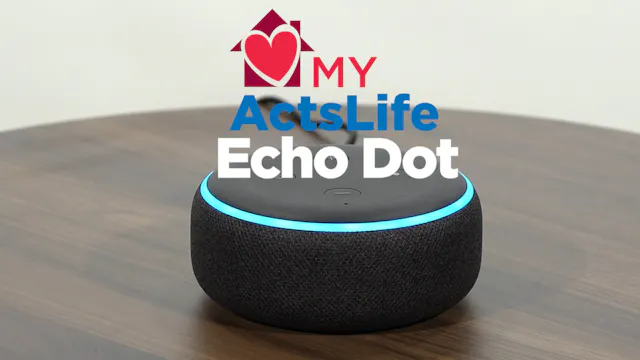 MyActsLife Echo Dot