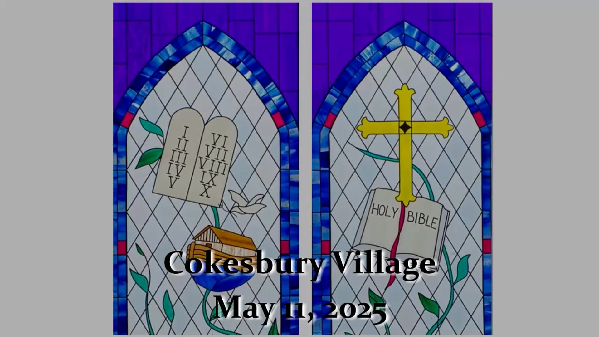 Cokesbury Village Chapel Service - May 11, 2025