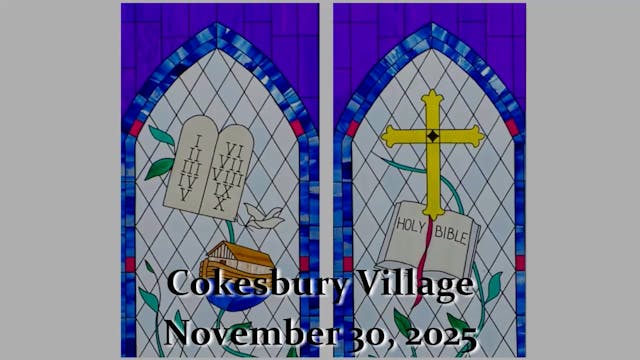 Cokesbury Village Chapel Service - No...