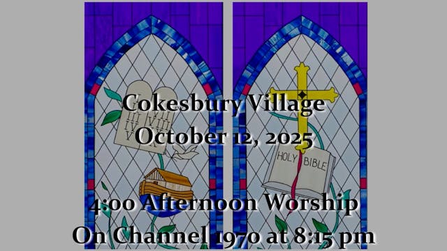 Cokesbury Village Chapel Service - Oc...