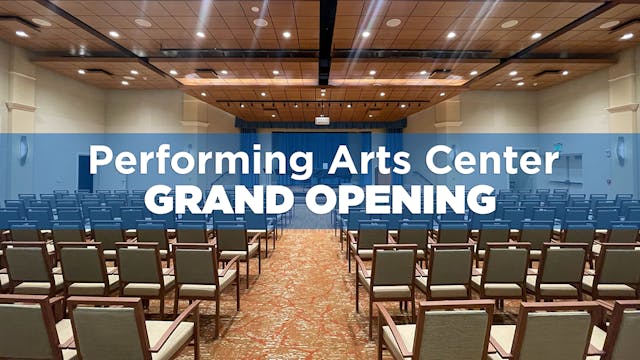 Performing Arts Opening Ceremony 