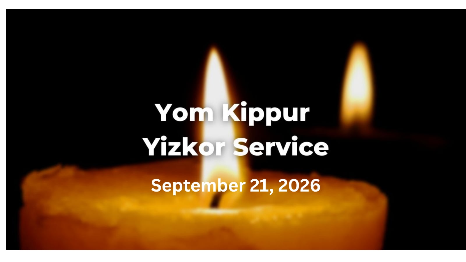 Yizkor Service - September 21, 2026