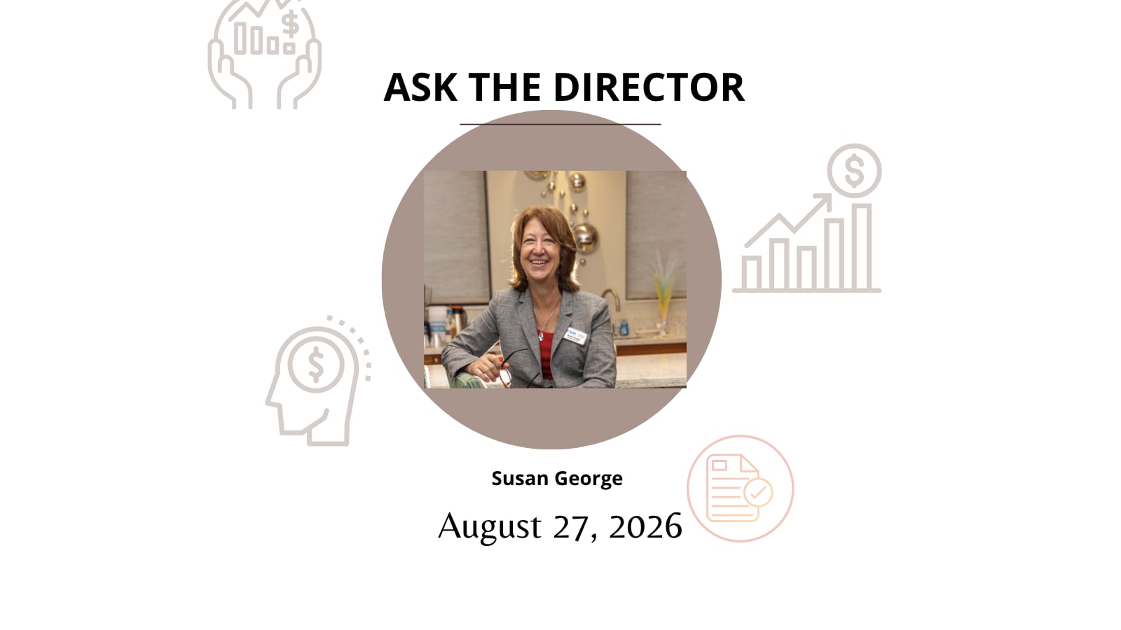 Ask the Director 8/27/2026