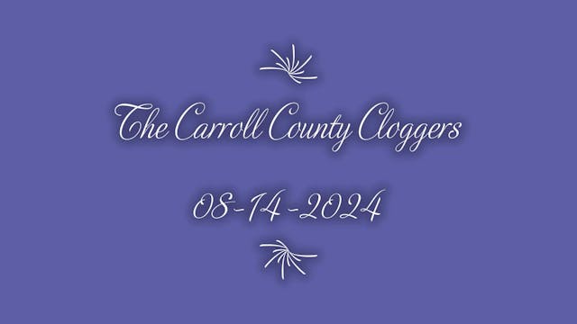 Carroll County Cloggers 08-14-2024