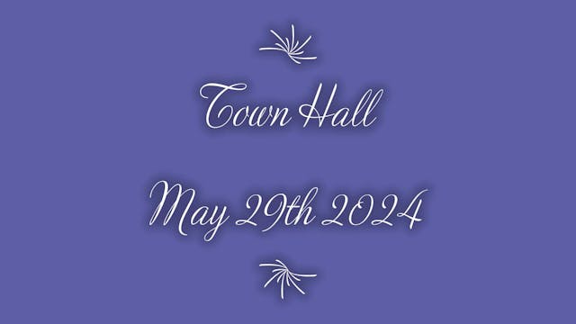 Town Hall 05-29-2024