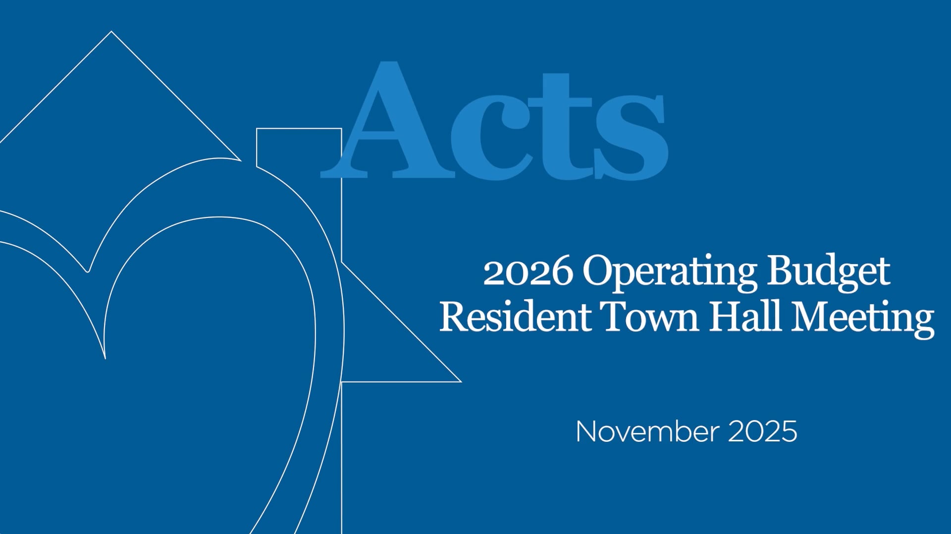 November 2025 Town Hall: 2026 Operating Budget - Acts Obligated Group