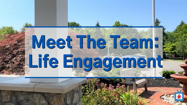 Meet The Team: Life Engagement
