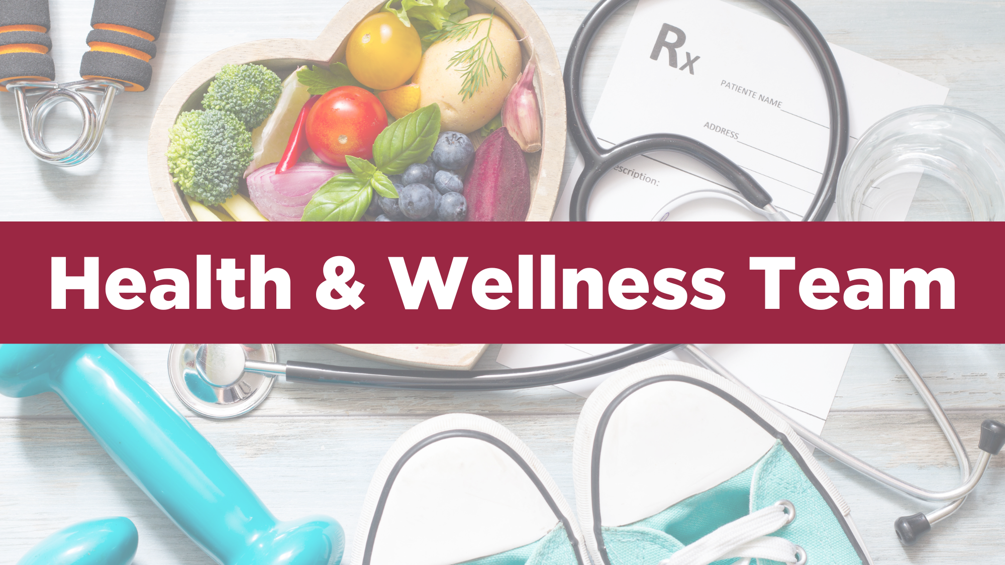 Health & Wellness Team