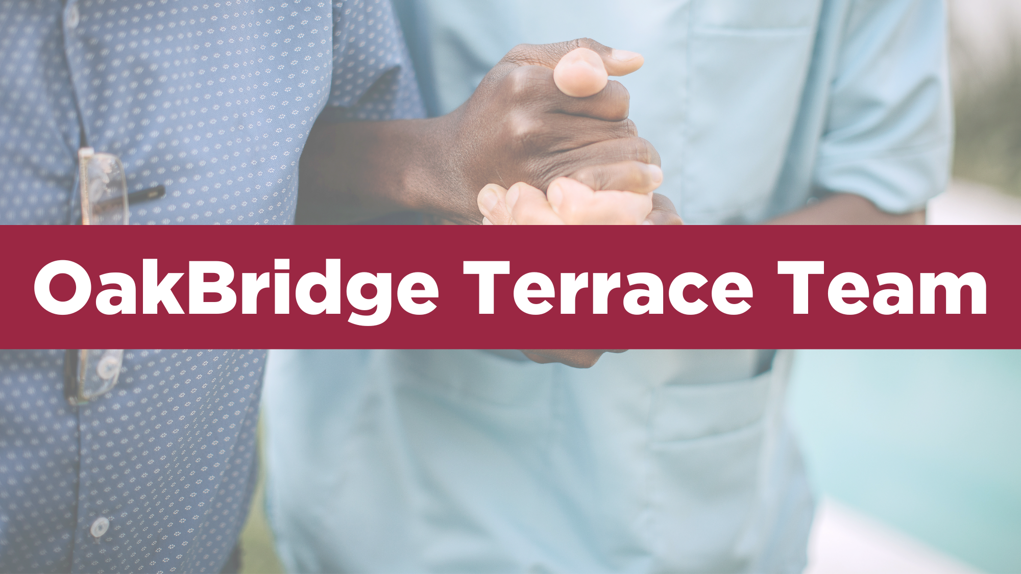 OakBridge Terrace Team