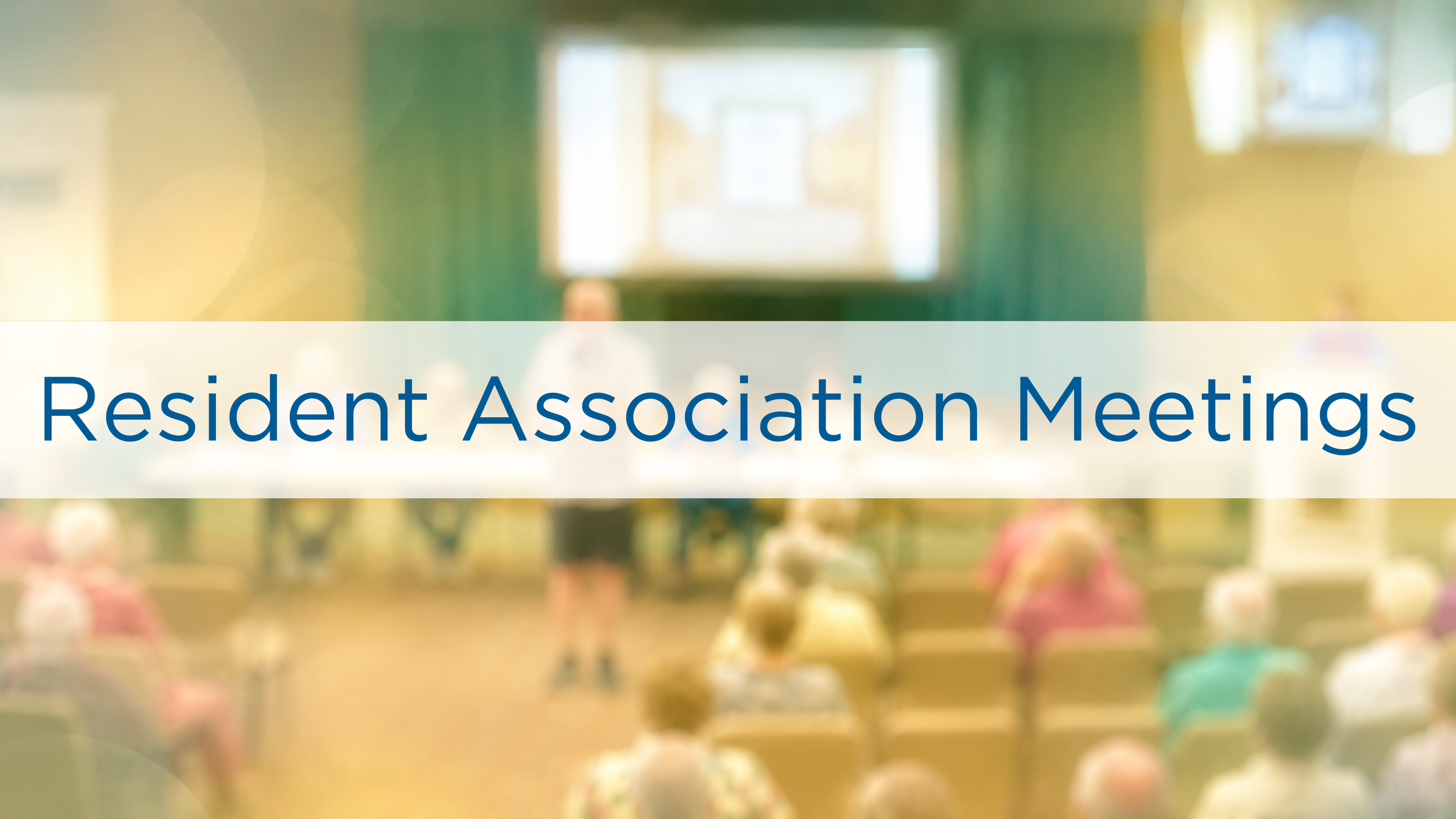 Resident Association Meetings