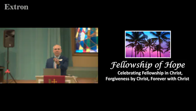 Fellowship of Hope  4-28-2024