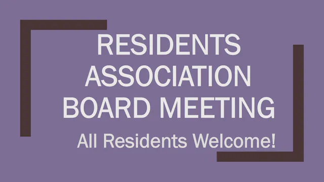 Resident Association Board Meeting - ...