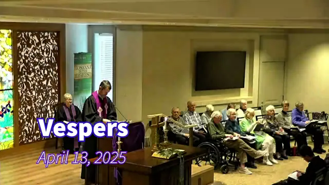 Vespers April 13, 2025