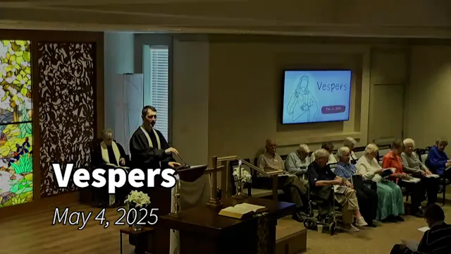 Vespers May 4, 2025