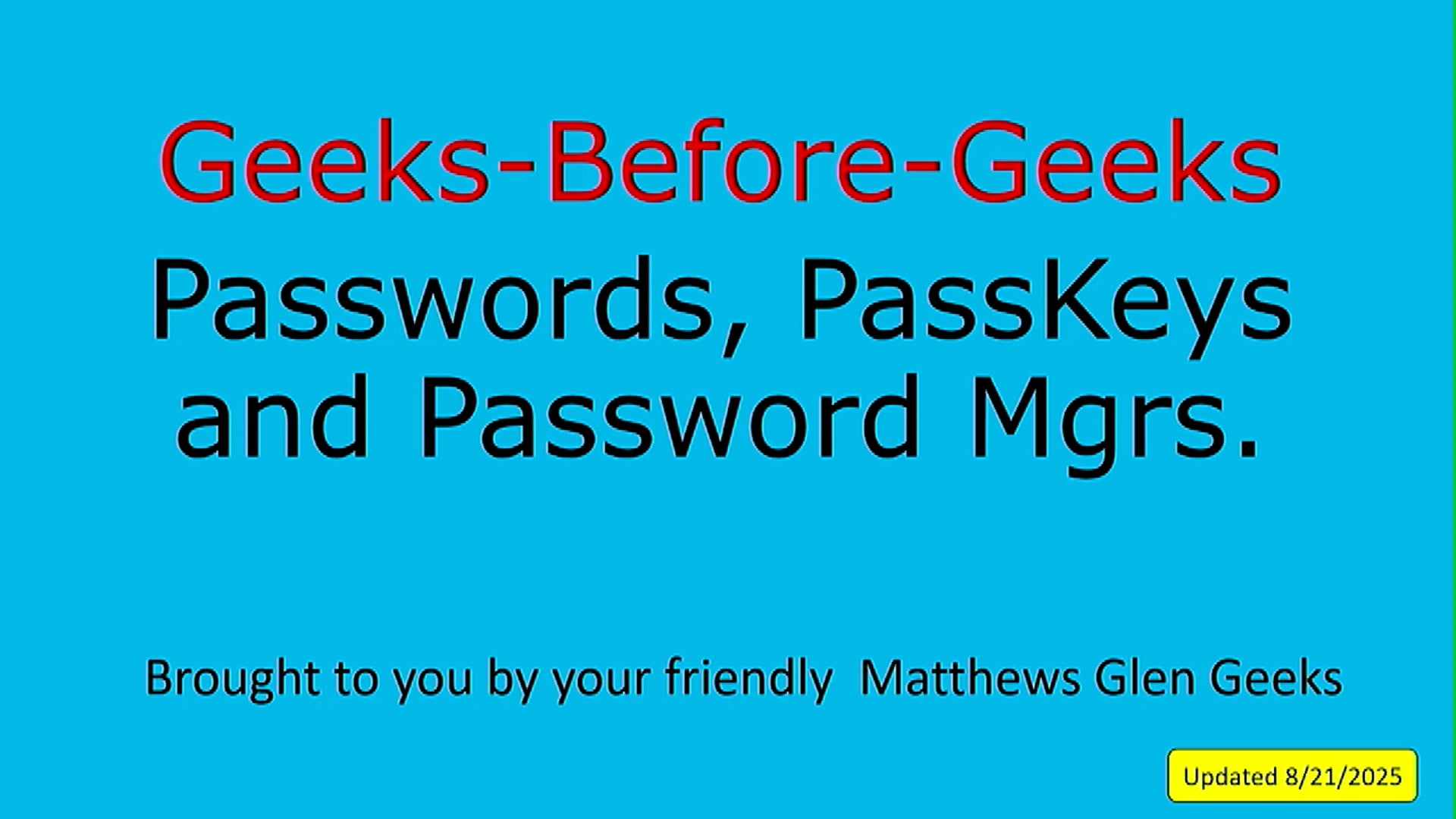 Passwords, PassKeys, and Password Managers - Geeks Before Geeks