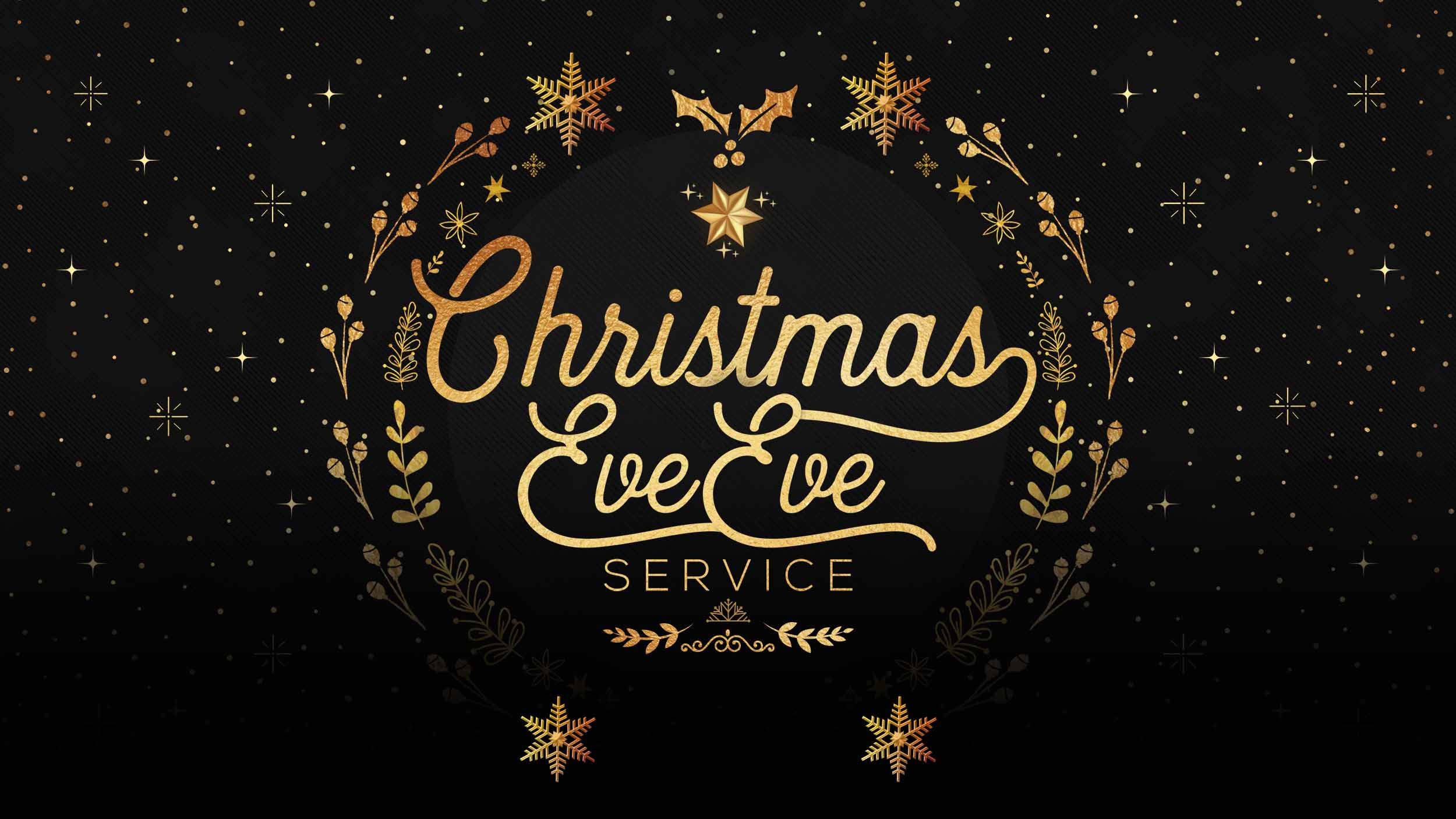 Christmas Eve Eve Service