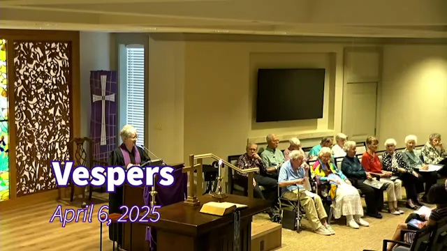 Vespers April 6, 2025