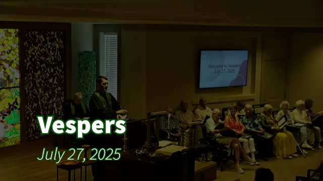 Vespers July 27, 2025