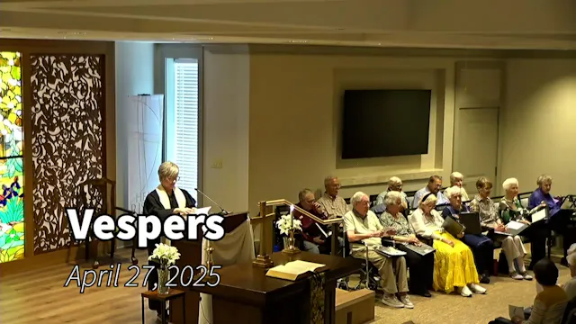 Vespers April 27, 2025 Yonder Service