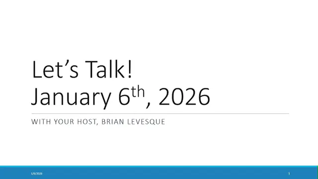 Let's Talk January 6th, 2026