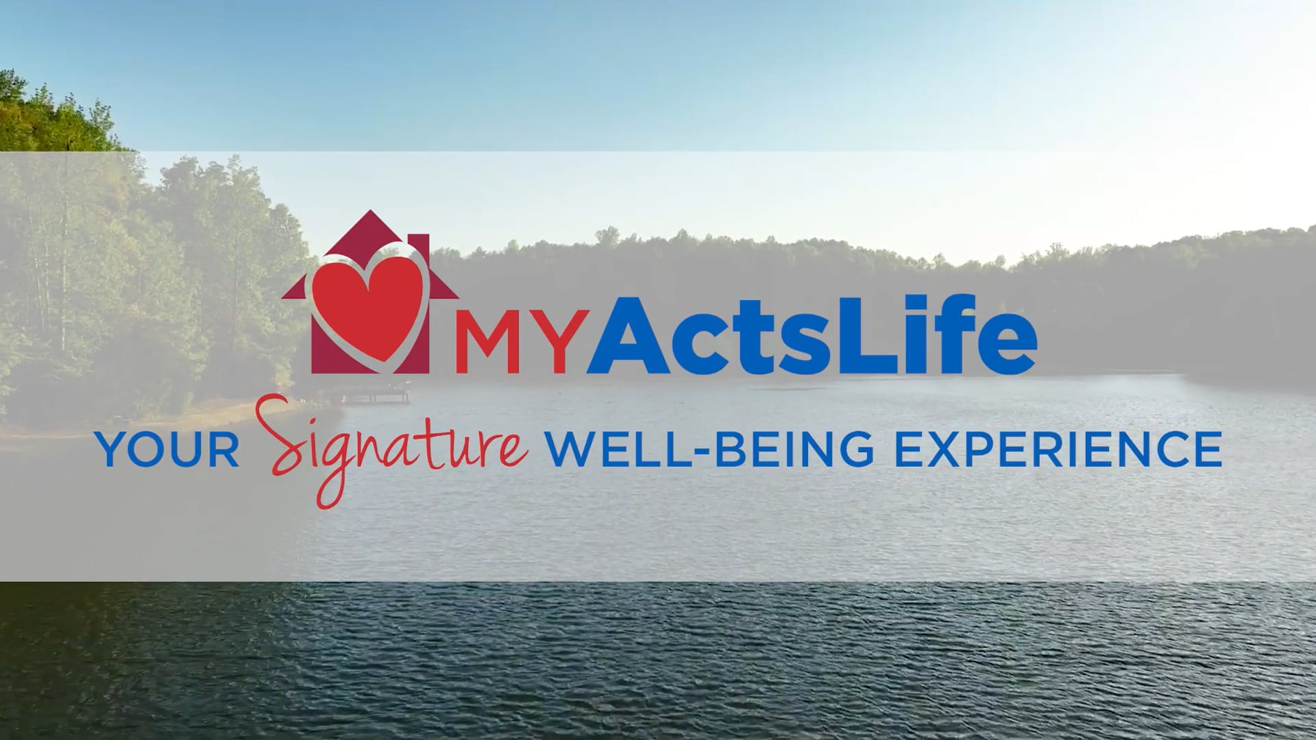 MyActsLife Your Signature Well-Being Experience Overview
