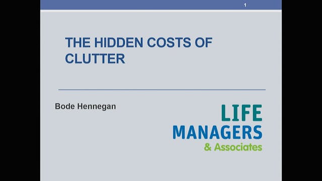 The Hidden Costs of Clutter with Bode...