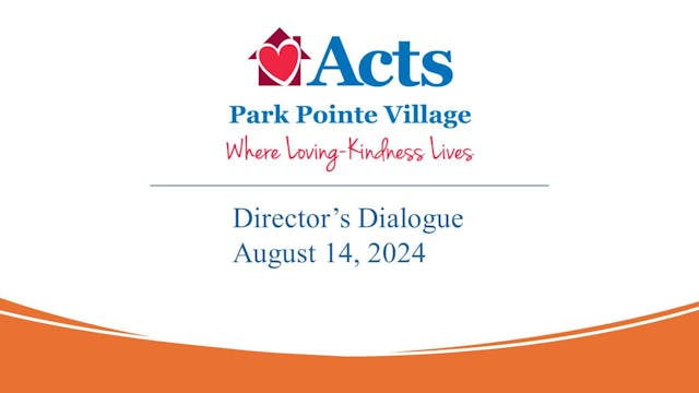 Director's Dialogue August 14, 2024