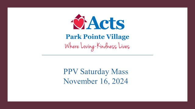 Saturday Mass 11-16-24