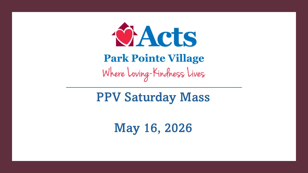 PPV Saturday Mass 5/16/26