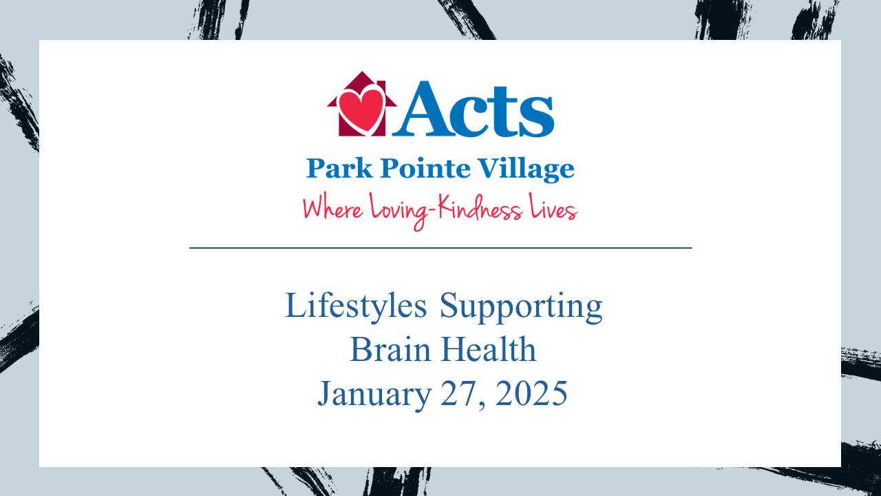 Lifestyles Supporting Brain Health