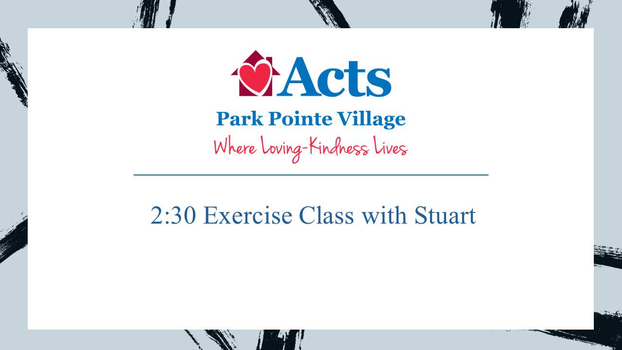 2:30 Exercise Class with Stuart