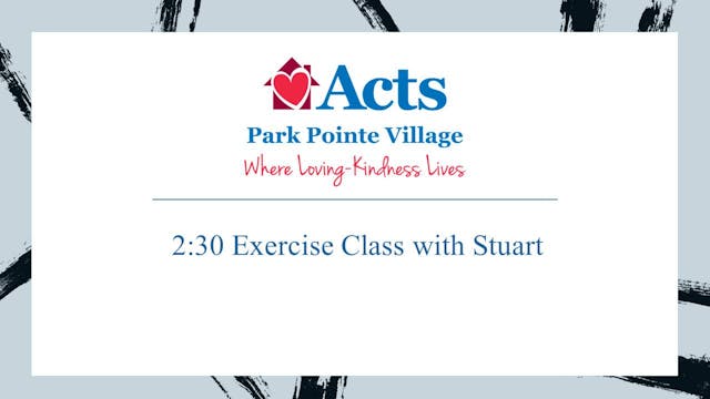 2:30 Exercise Class with Stuart