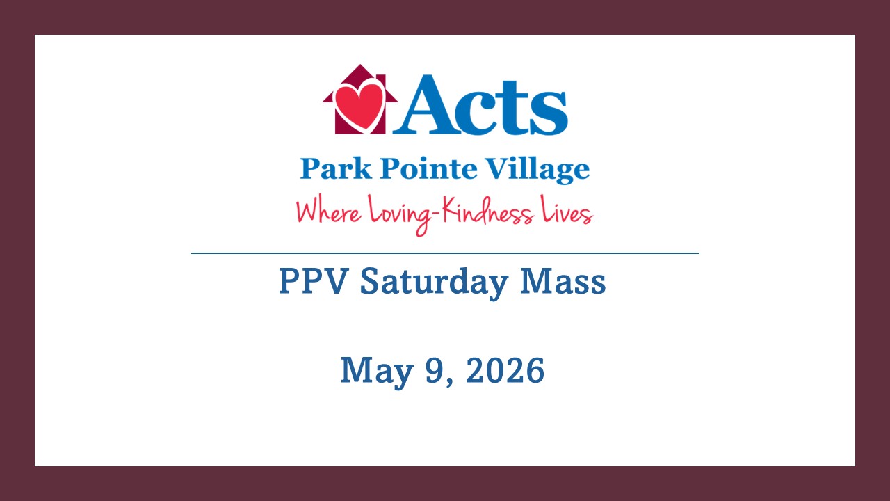PPV Saturday Mass 5/9/26