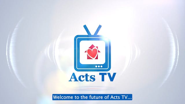 Acts TV (Vimeo) Explainer Video