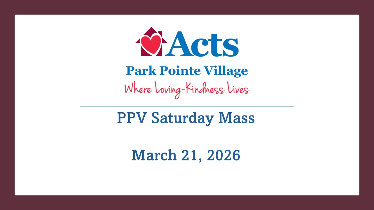 PPV Saturday Mass 3-21-26