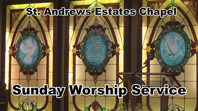 St. Andrews Estates Chapel Sunday Ser...