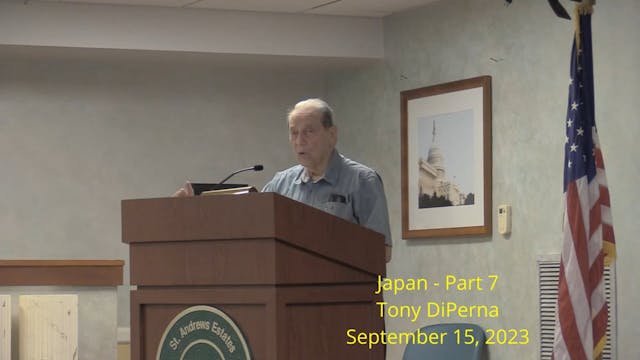 Part 7-Japan-Tony DiPerna 9/12/23
