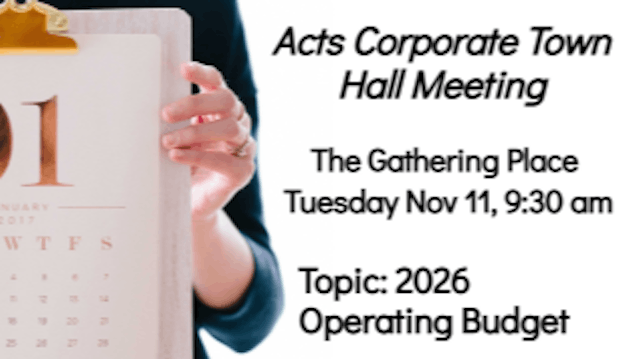Acts Corporate Town Hall Meeing @ THE...