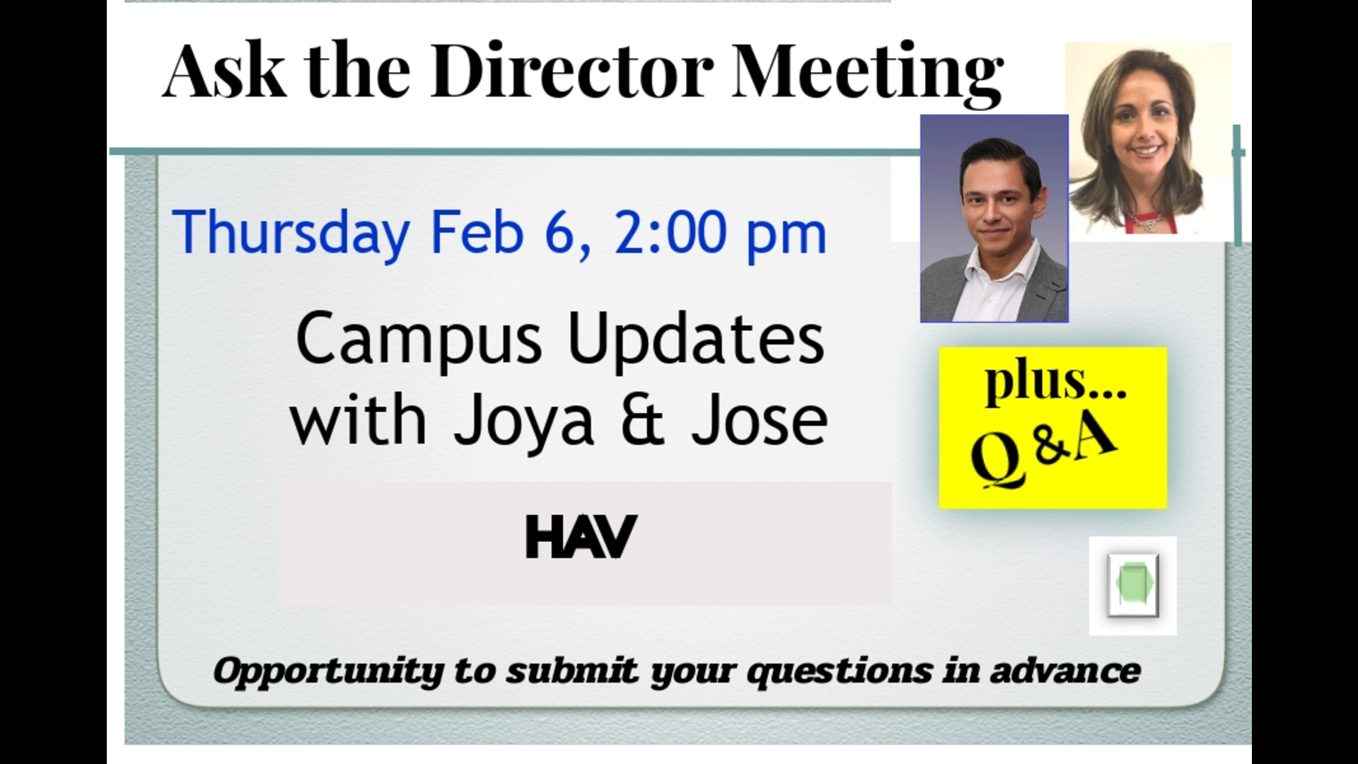 Ask the Director 2/6/2025 @ 2pm HAV