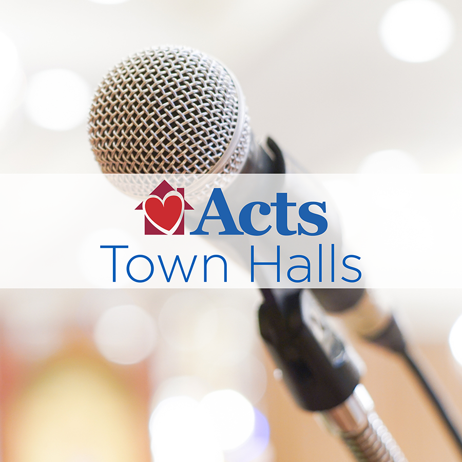 Acts Resident Town Halls